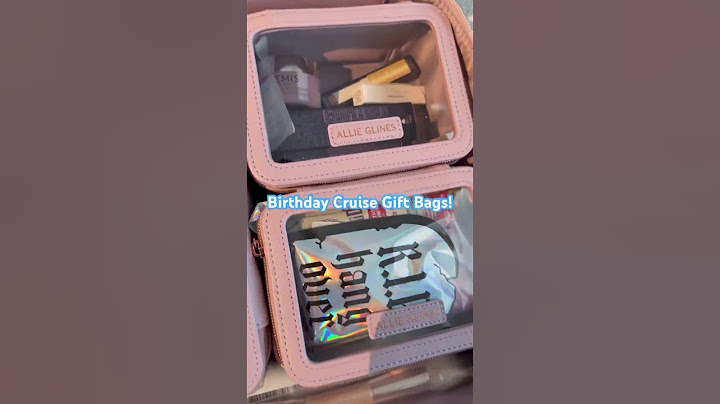 Birthday Cruise Gift Bags!
