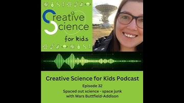 Spaced out science – space junk with Mars Buttfield-Addison
