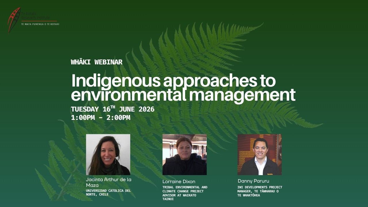 Whāki Webinar Hune - Indigenous Approaches to Environmental Management