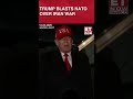 US President Donald Trump Says He Is “Very Disappointed” With NATO Over Iran War Response #shorts