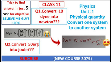 CLASS 11 PHYSICAL QUANTITY UNTI 1|| CONVERT ONe SYSTEM INTO ANOTHER SYSTEM IN NEPAli just in 5 sec