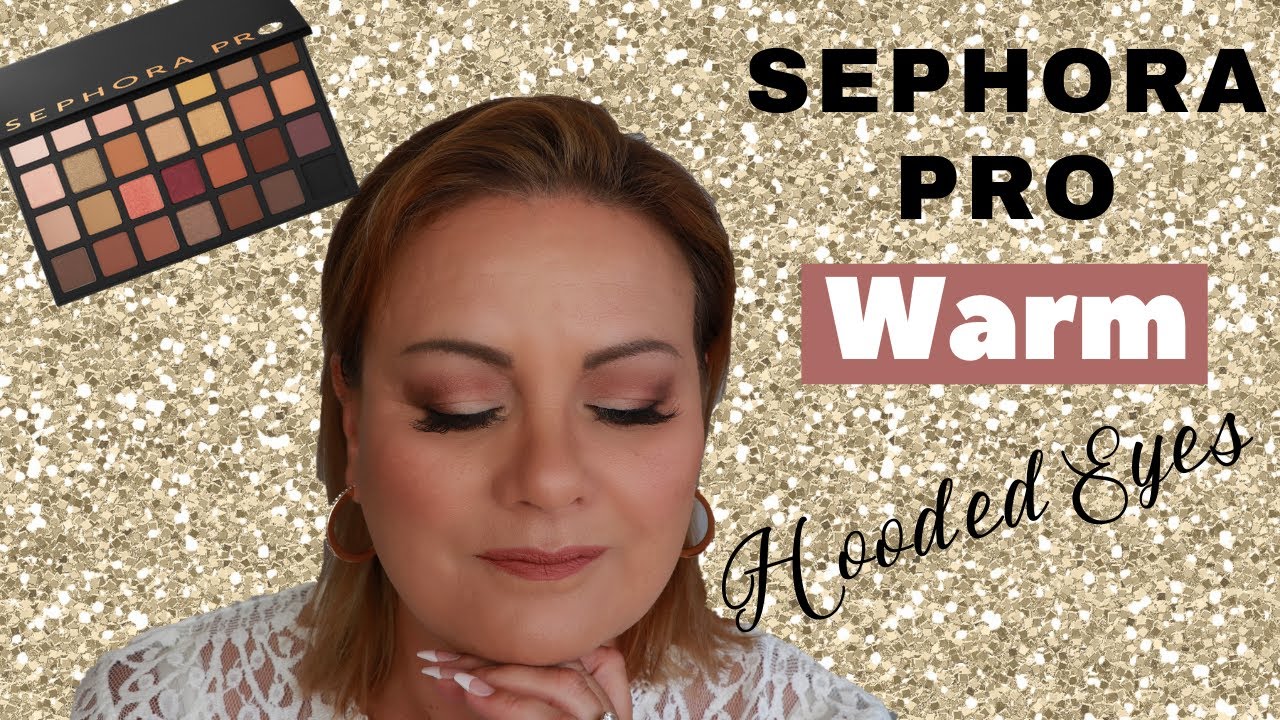 Sephora Pro Warm Eyeshadow Palette | Mature Hooded Eyes | Over 50