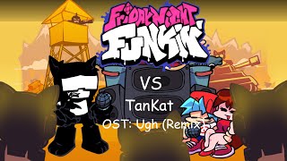 FNF vs TanKattankmanfnfnfmodsfridaynightfunkincats