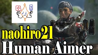 Human Aimer & No1 Nerima AIM in Apex Legends !? | BEST of naohiro21 #2