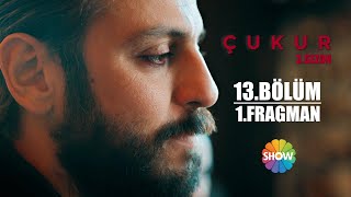 Çukur 3. Sezon 13.  1. Fragman Resimi