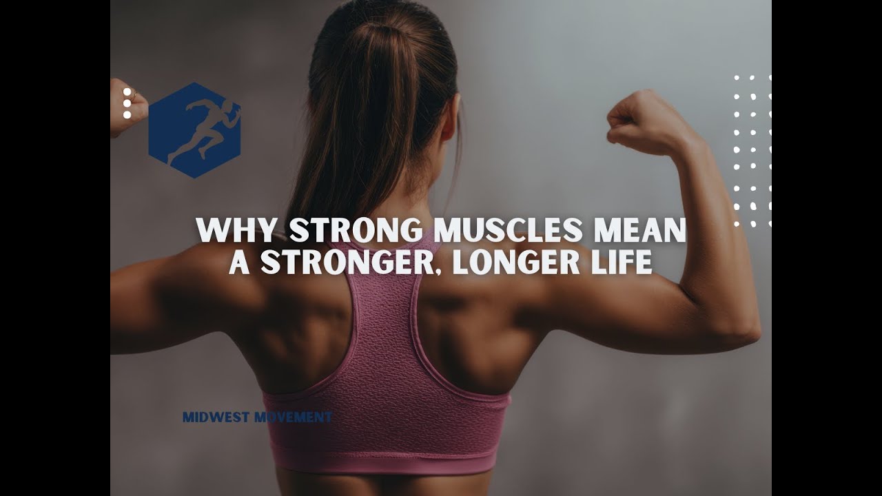 Strong Mean Why Strong Muscles Mean a Stronger, Longer Life - YouTube