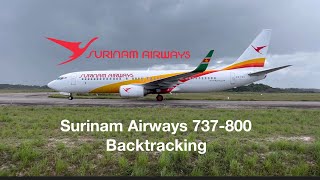 [4K] Surinam Airways 737-800 Backtracking at Johan Adolf Pengel International Airport in Surinam |AR