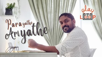 Parayathe Ariyathe | Play Loop | Vidhu Prathap | Udayanaanu Tharam