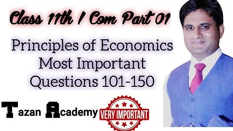 i com part 1 Principles of Economics most important short questions 101 - 150