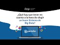 ¿Qué hay que tener en cuenta a la hora de elegir un buen Sistema de Big Data?