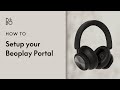 Beoplay Portal - Setup - Wireless Gaming Headphones. | Bang & Olufsen