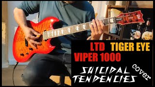 LTD VIPER 1000 HT Tiger Eye // Suicidal Tendencies // You can't bring me down cover