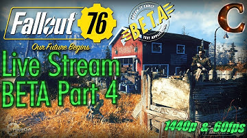 Fallout 76 PC BETA in 1440p / 60fps: Ultra High-Quality Playthrough, Part 4 with Facecam!