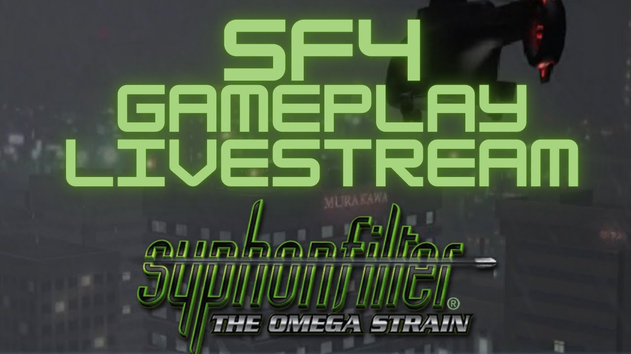 Syphon Filter 4: The Omega Strain Gameplay Livestream