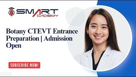 BOTANY After SEE | Bridge Course & CTEVT Entrance Preparation | Smart Academy Nepal |