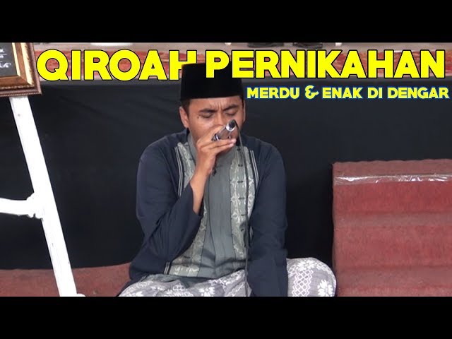 Qiroah Pernikahan Suaranya Termerdu Se-Indonesia??? class=