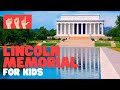 Lincoln Memorial: History and Significance