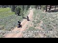 Sierra Nevada Moto Adventure: Henness Pass And Forest Ghost Town