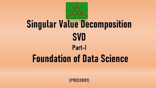 Singular value Decomposition | SVD | MSc Big Data Analytics