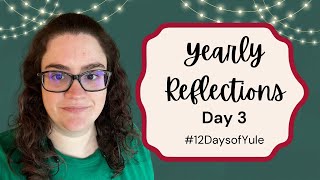 A Year of Witchcraft- #12daysofyule Day 3