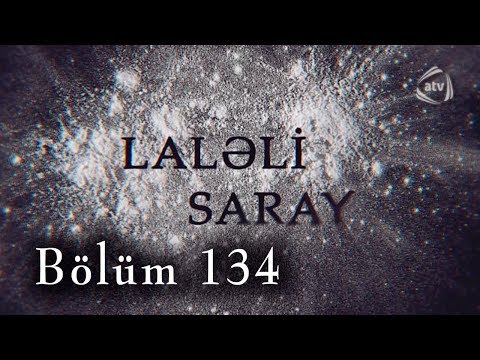 Laləli Saray (134-ci bölüm)