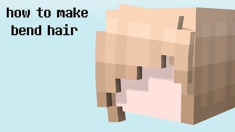 how to make bend hair (modelbench tutorial)