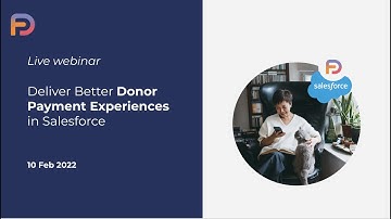 Webinar: Deliver Better Donor Payment Experiences in Salesforce