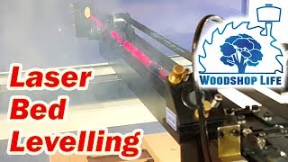 How To Level Your Lasers Bed - The Woodshop Life