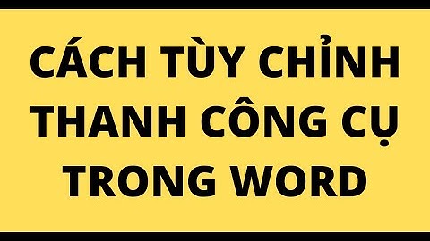 Hướng dẫn chỉnh tùy biến trong ww