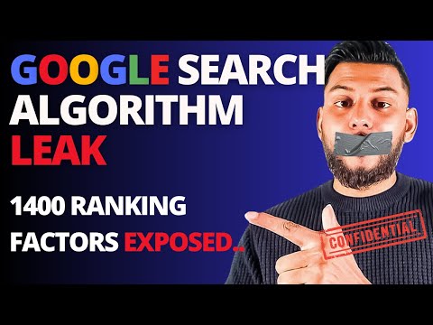 Google Search Algorithm LEAKED - This Affects Your Website (Must Watch)