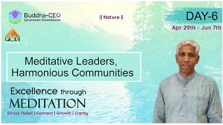 🔴 Live Nature | Day-6 | Nature | Meditative Leaders, Harmonious Communities | PMC English