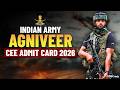 Join Indian Army Agniveer CEE Admit Card 2026