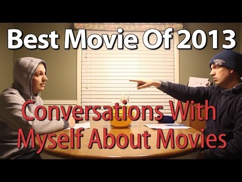 CinemaSins' Best Movie Of 2013 - Conversations With Myself About Movies