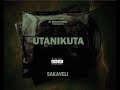 Sakaveli - Utanikuta (Official Audio with Lyrics) #kenyanhiphop #254 Mp3 Song