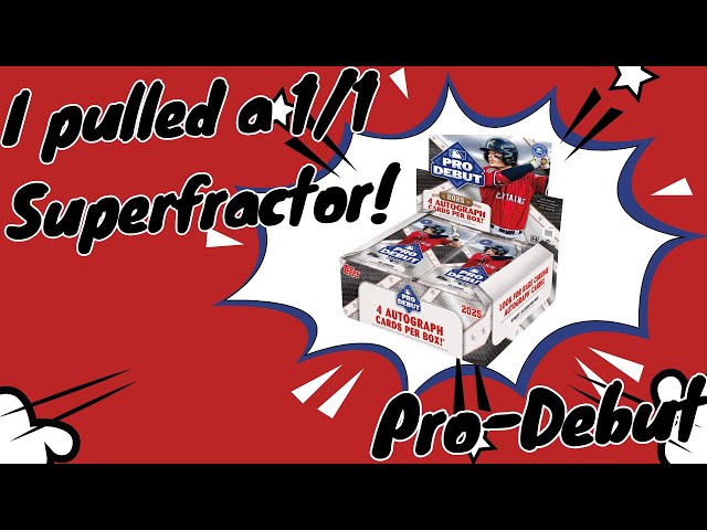 INSANE HIT! My 1/1 Superfractor from a Single 2025 Topps Pro Debut 