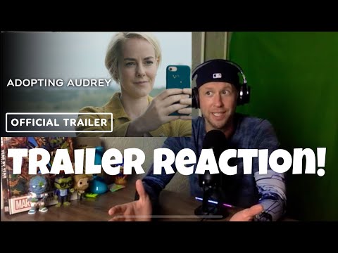 Adopting Audrey TRAILER REACTION!