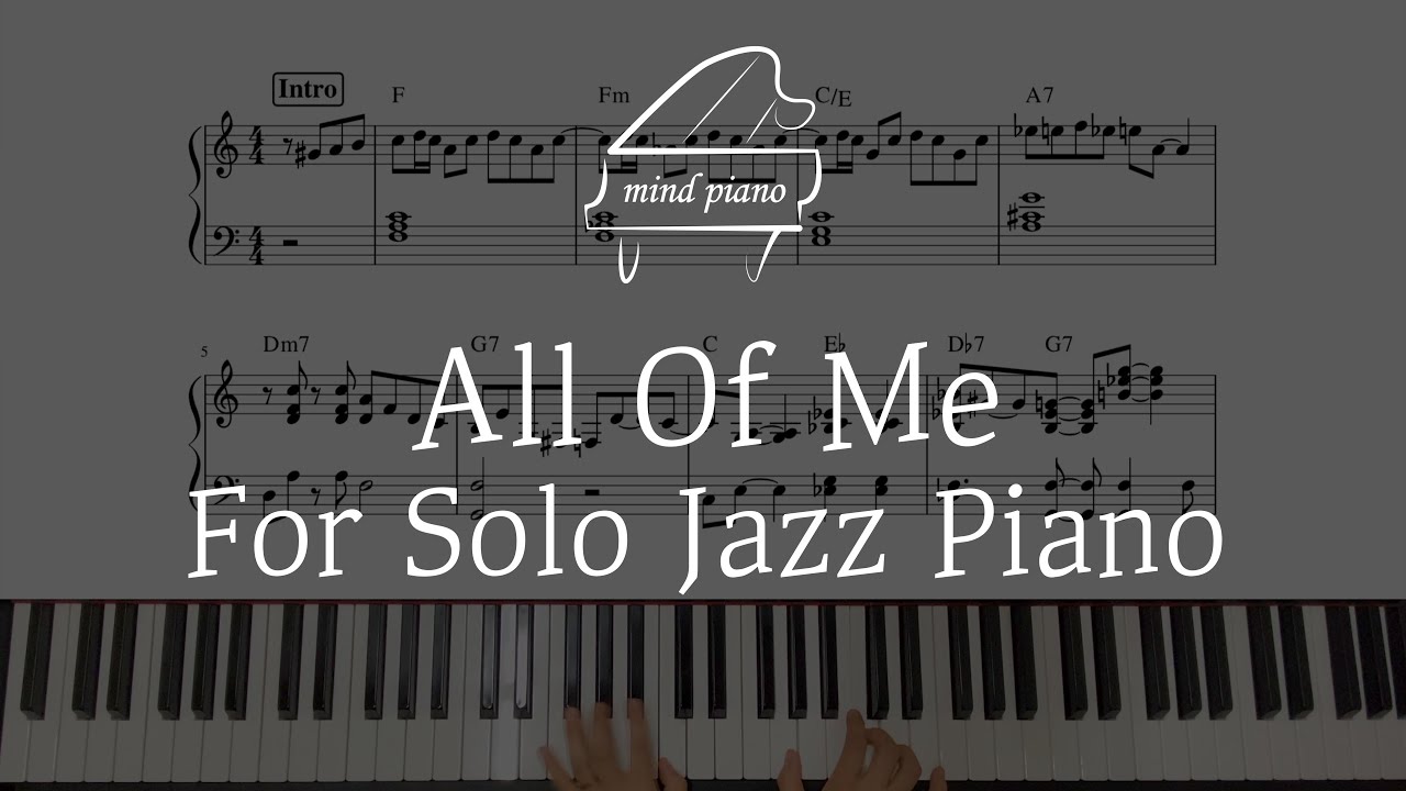 [Jazz Piano Sheet]All Of Me for Solo Piano 재즈피아노 리얼북 악보(악보집 수록곡) YouTube