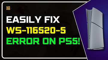 How to Fix WS-116520-5 Error on PS5 | Solve PlayStation Network Connection Issues - Easy Solution!