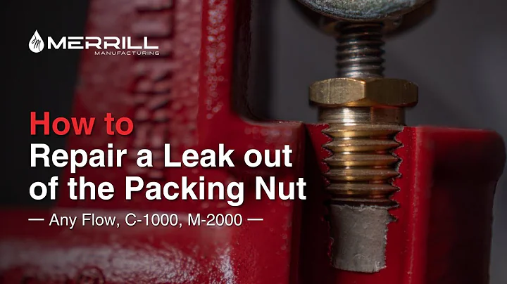 How to Repair a Leak Out of the Packing Nut - Any Flow, C-1000, and M-2000 Yard Hydrants