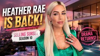 Heather Rae El Moussa Returns to Selling Sunset After Nearly Saying No