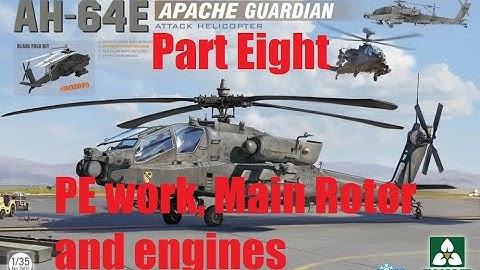 Takom 1/35 AH-64E Apache build. Part Eight.