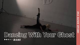 Sasha Alex Sloan - Dancing With Your Ghost | RAMI Choreography | DNA Dance Studio