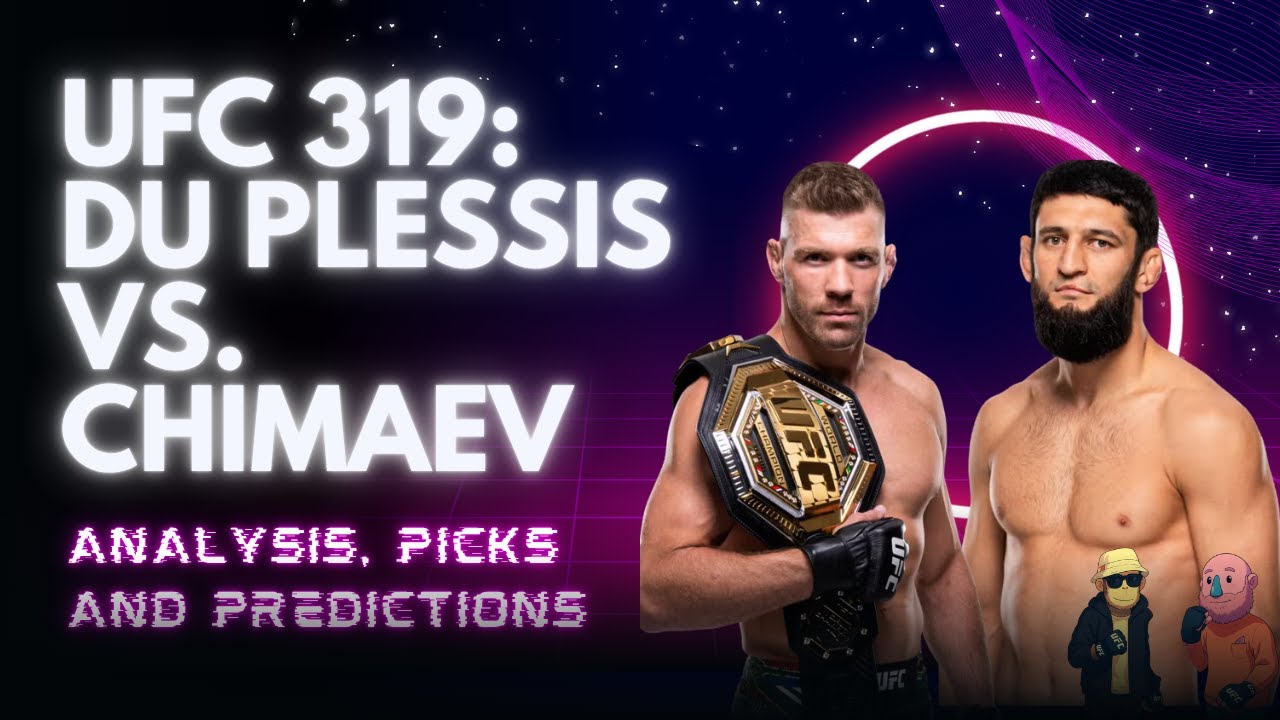 UFC 319 Du Plessis vs Chimaev Full Card Picks, Analysis and Predictions ...