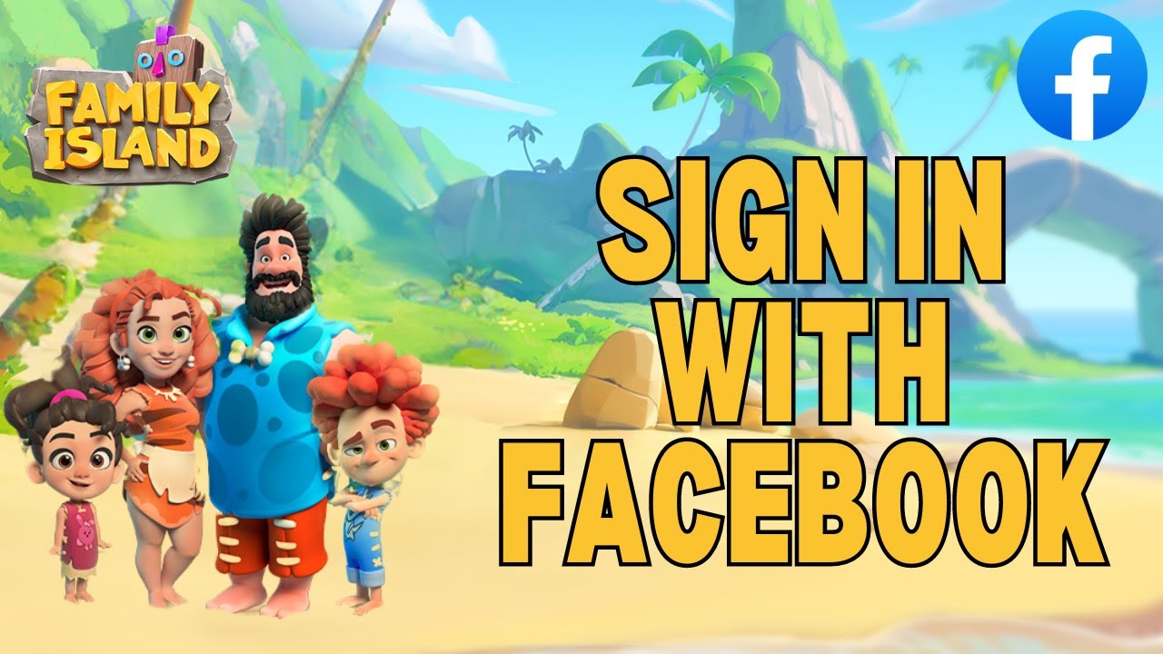 How to Login Family Island with Facebook 2024?