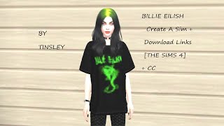 BILLIE EILISH  Create A Sim + Download Links [THE SIMS 4] + CC