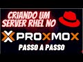 Virtualizando o Red Hat Enterprise Linux Server no Proxmox