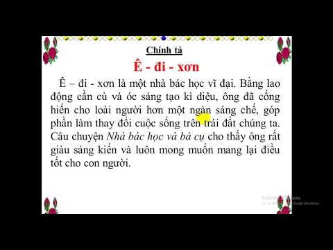 Video HDHT lớp 3 môn: Tiếng Việt, phân môn: Chính tả, Bài: Ê – đi - xơn