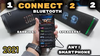 How To Connect Two Bluetooth Speakersheadphones To Smartphone Android Or Apple Ios