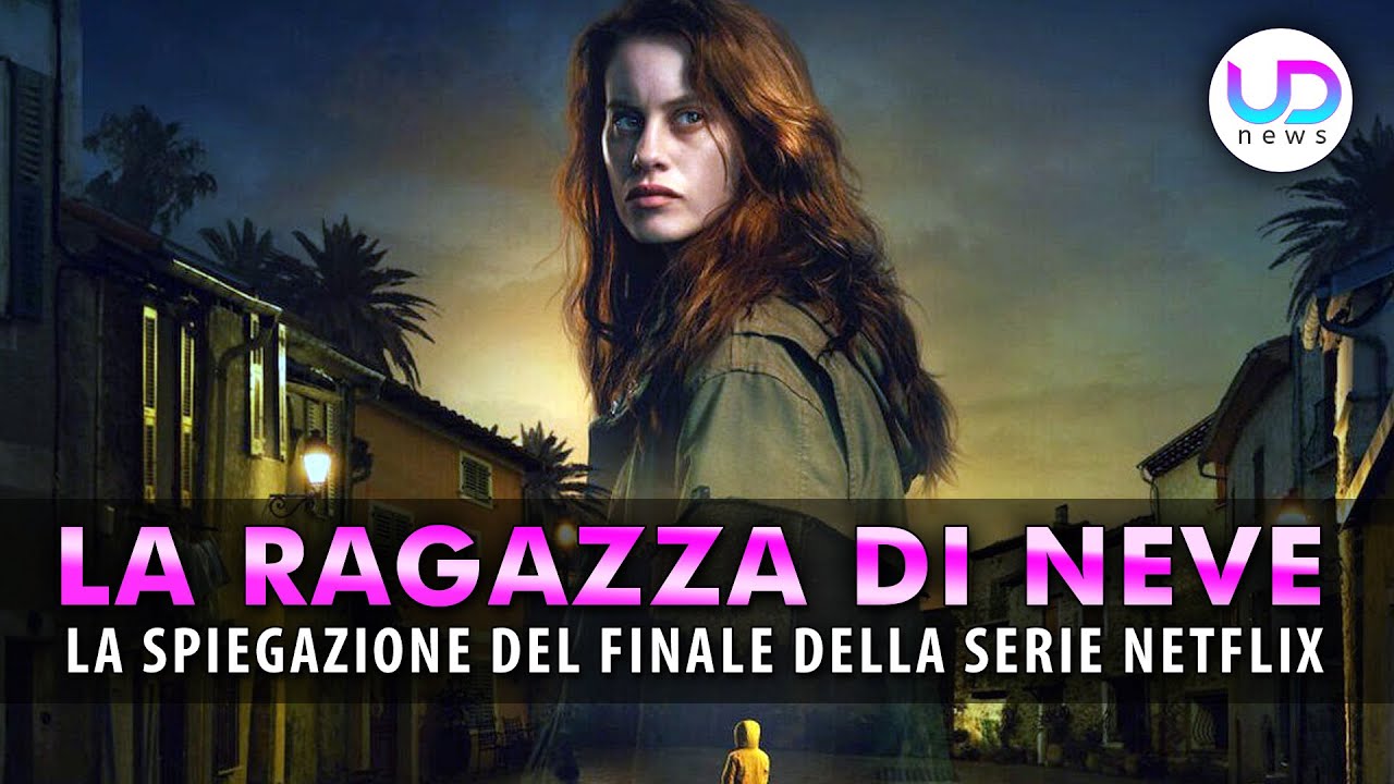 La Ragazza di Neve: La Spiegazione Del Finale Della Serie Netflix! 