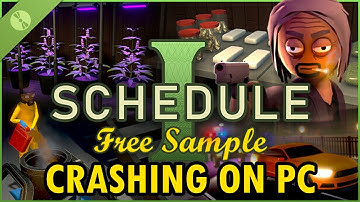 How To Fix Schedule I: Free Sample Crashing/Crashes at Startup Error on PC